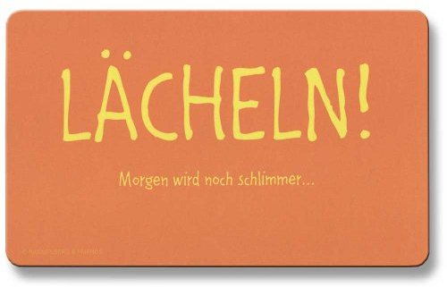 Schneidebrettchen Frühstücksbrettchen Lächeln! Morgen wird noch schlimmer... 23 x 14 cm