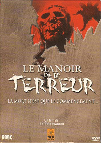 Le Manoir de la terreur - Version Intégrale