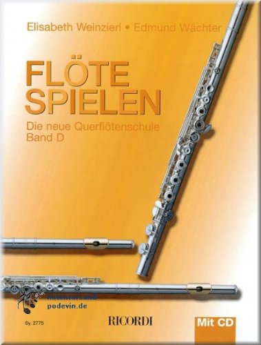 Flöte spielen Band D - Querflötenschule mit CD - Flöte Noten [Musiknoten]