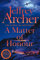 A Matter of Honour: The Gripping And Pulse-Pounding Thriller From International Bestselling Author Jeffrey Archer