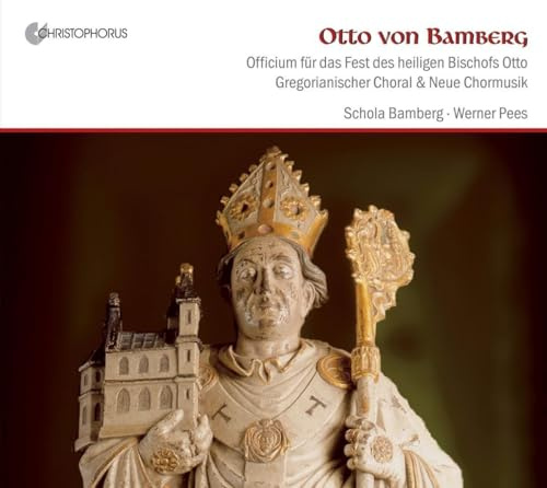 Otto von Bamberg - Officium für das Fest des hl. Bischofs Otto (um 1060-1139)