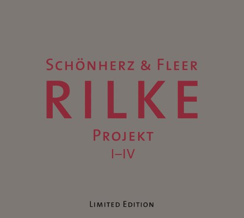 Rilke Projekt, I – IV (Limited Edition)