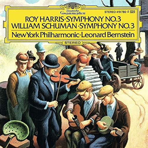 Harris & Schuman, W: Symphonies No. 3