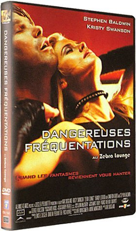 Dangereuses fréquentations