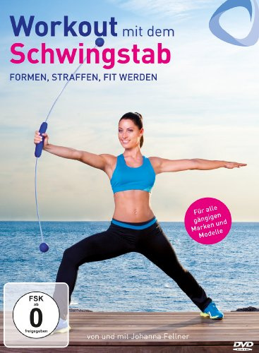 Workout mit dem Schwingstab - Formen, straffen, fit werden