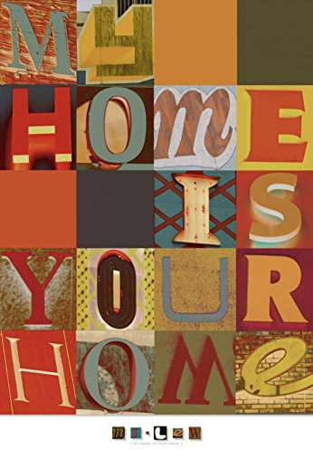 My Home is Your Home von M.J. Lew Kunstdruck