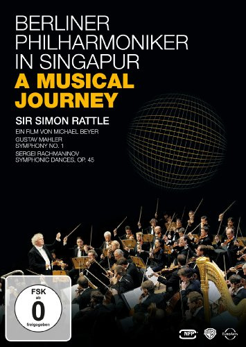Berliner Philharmoniker - In Singapur - A Musical Journey