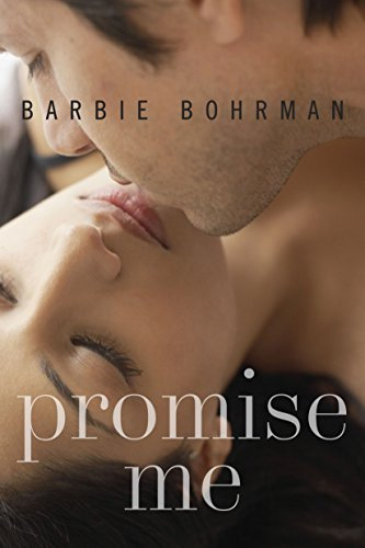 Promise Me (English Edition)