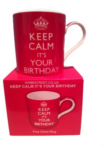 Taza de Porcelana Fina Keep Calm Its Your Birthday con Caja de Regalo