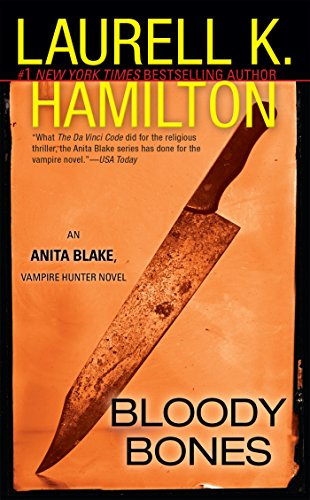 Bloody Bones: An Anita Blake, Vampire Hunter Novel (English Edition)