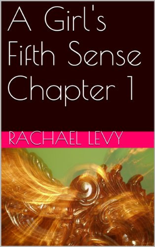 A Girl's Fifth Sense Chapter 1 (English Edition)