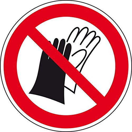 LEMAX® Verbotsschild Benutzen von Handschuhen verboten,ASR/ISO,Folie,Ø100mm