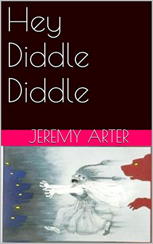 Hey Diddle Diddle (English Edition)