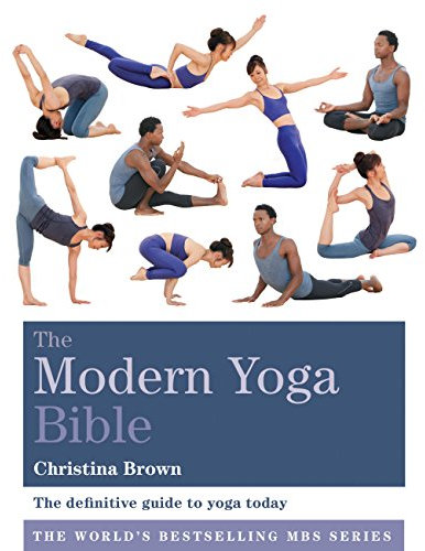 The Modern Yoga Bible (Godsfield Bibles Book 4) (English Edition)