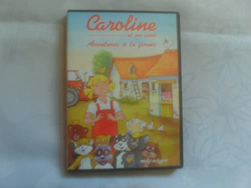 Caroline et ses amis, Vol.4 : Aventures à la ferme