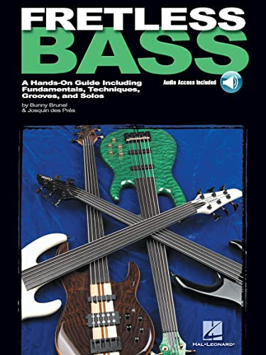 Fretless Bass: A Hands-On Guide Including Fundamentals, Techniques, Grooves, and Solos. Für Bassgitarre