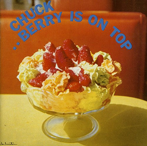 Chuck Berry Is on Top