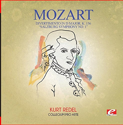 Divertimento in D Major K. 136 Salzburg Symphony 1
