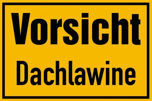 Schild Vorsicht Dachlawine PVC 200 x 300 mm (Lawinengefahr, Schnee) praxisbewährt, wetterfest