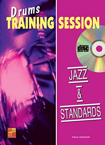 Agulhon Franck Drums Training Session Jazz & Standards Drums Bk/Cd Fre