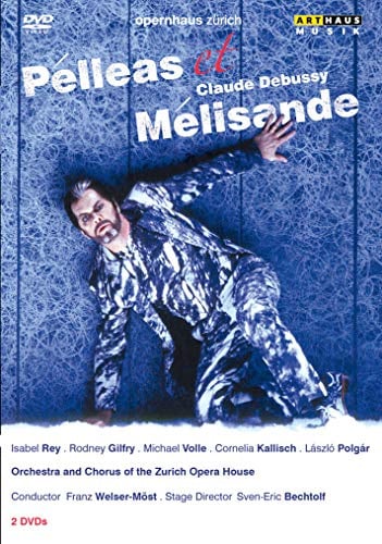 Claude Debussy - Pelleas et Melisande