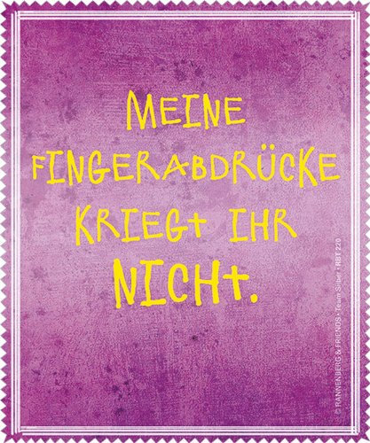 Brillenputztuch Displayputztuch Meine Fingerabdr?cke kriegt ihr nicht