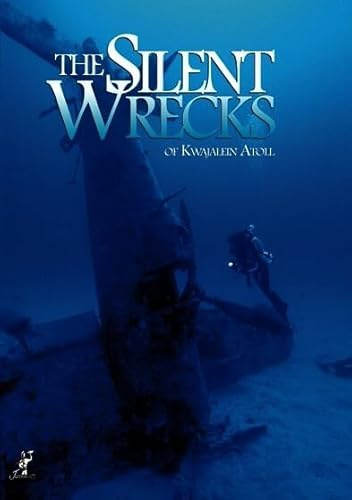 Silent Wrecks of Kwajalein Atoll, The