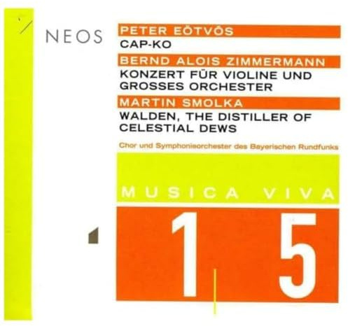 Cap-Ko / Konzert für Violine & Orchester / Walden, The Distiller Of Celestial Dews