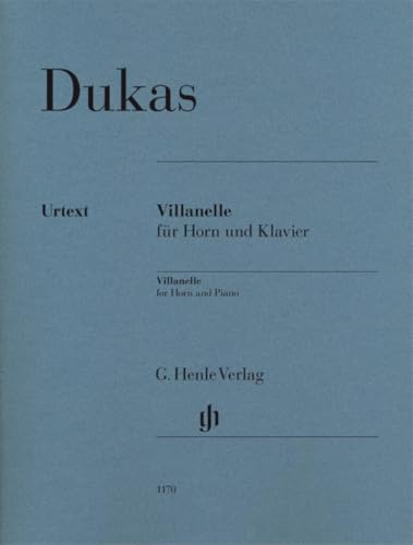 Villanelle für Horn und Klavier: Besetzung: Horn und Klavier (G. Henle Urtext-Ausgabe)