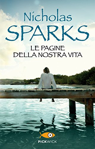 Le pagine della nostra vita (The Notebook Vol. 1) (Italian Edition)