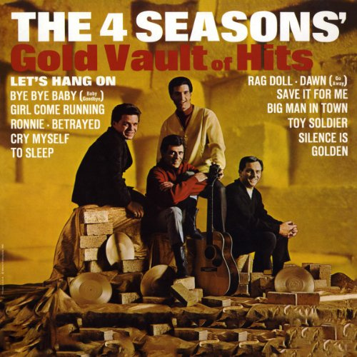 Frankie Valli & the Four Seasons - The 4 Seasons' Gold Vault of Hits