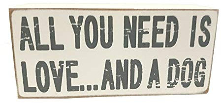 Painted Wooden Shabby Chic Sign ' All You Need Is Love ....And A Dog'