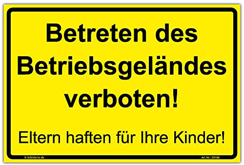 Schild Betreten des Betriebsgeländes verboten - Eltern haften für Ihre Kinder Hinweisschild 300x200 mm gelb,Querformat, stabile Aluminiumverbundplatte 3mm stark