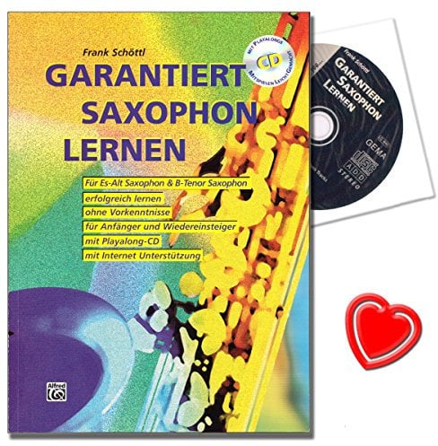 Garantiert Saxophon lernen - erste Saxophonschule (Autor: Frank Schöttl) mit Internet-Unterstützung für Anfänger und Wiedereinsteiger - mit CD und herzförmiger Notenklammer