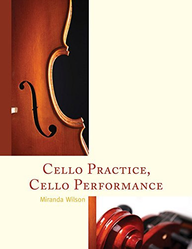 Cello Practice, Cello Performance (English Edition)