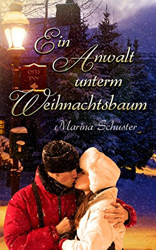 Ein Anwalt unterm Weihnachtsbaum: Liebesroman (Elkpoint Stories)