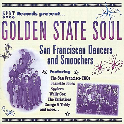 Golden State Soul: San Franciscan Dancers & Smooch