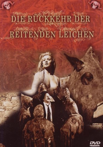 Die Rückkehr der reitenden Leichen
