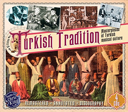 Turkish Tradition-Masterpieces Of Turkish Musical Culture
