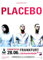Placebo - Meds, Frankfurt 2007 » Konzertplakat/Premium Poster | Live Konzert Veranstaltung | DIN A1 «