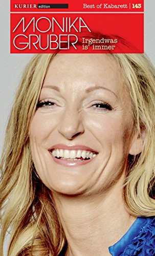 Irgendwas is' immer: Monika Gruber live im Circus Krone