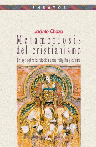 Metamorfosis del cristianismo (Ensayo nº 55)