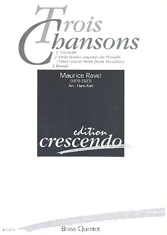 3 chansons: für 2 Trompeten, Horn, Posaune und Tuba