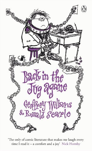 Back in the Jug Agane (The Complete Molesworth)