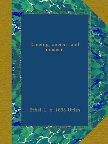 Dancing, ancient and modern