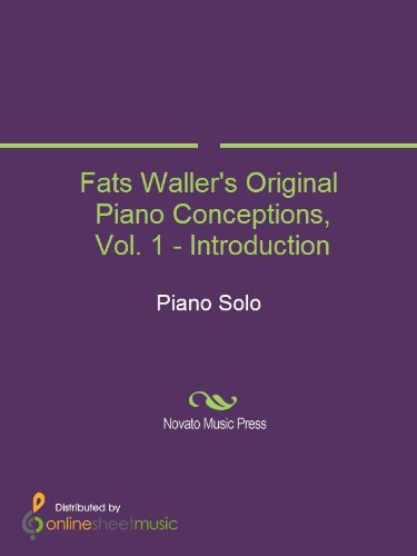 Fats Waller's Original Piano Conceptions, Vol. 1 - Introduction (English Edition)
