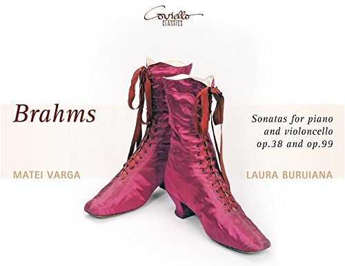 Brahms: Cellosonaten Opp. 38 & 99