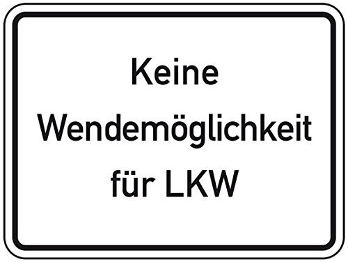 LEMAX® Hinweisschild Keine Wendemöglichkeit für LKW, Aluminium RA0, reflekt.,600x450mm