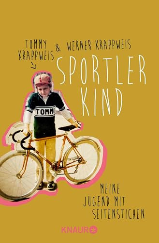 Sportlerkind: Meine Jugend mit Seitenstechen