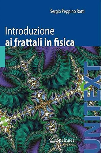 [(Introduzione AI Frattali in Fisica)] [By (author) Sergio Peppino Ratti] published on (January, 2012)